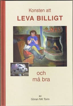 Konsten att leva billigt och må bra