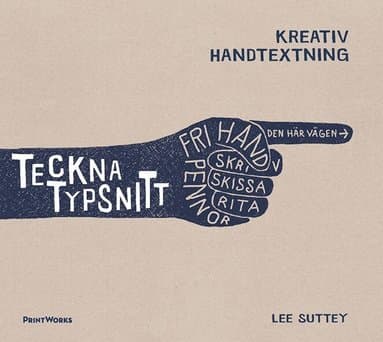 Teckna typsnitt : kreativ handtextning