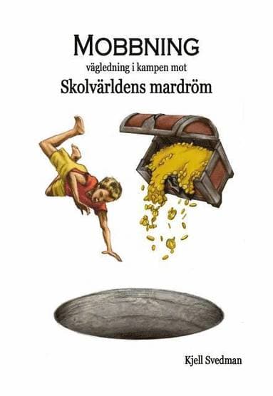 Mobbning vägledning i kampen mot skolvärldens mardröm