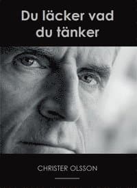 Omslag till boken Du läcker vad du tänker av Christer Olsson