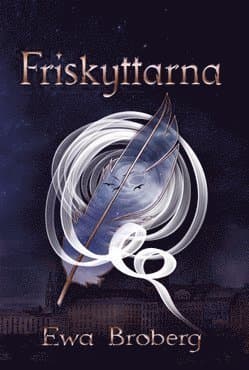 Friskyttarna