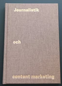 Journalistik och content marketing