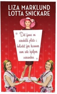 Det finns en särskild plats i helvetet för kvinnor som inte hjälper varandra