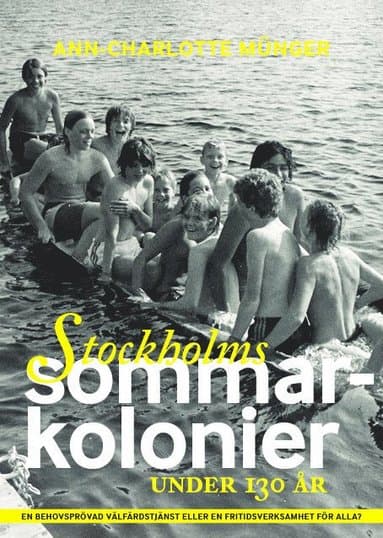 Stockholms sommarkolonier under 130 år