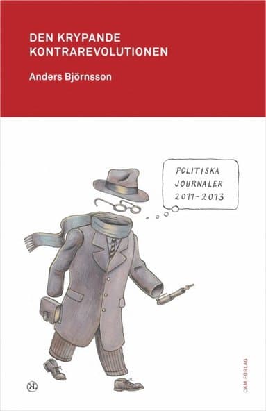 Den krypande kontrarevolutionen