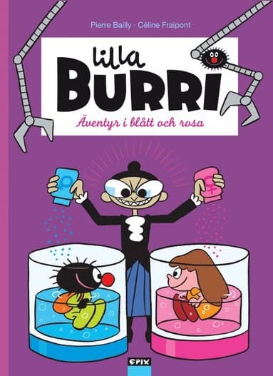 Lilla Burri. Äventyr i blått och rosa