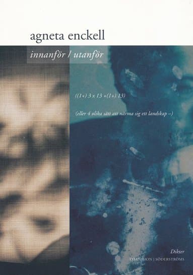 Innanför/utanför : ((1+) 3 X 13 + (1+) 13) : (eller 4 sätt att närma sig et