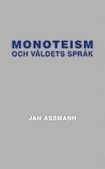 Monoteism och våldets språk