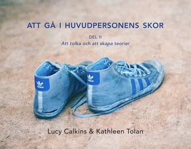 Gå i huvudpersonens skor Del 2