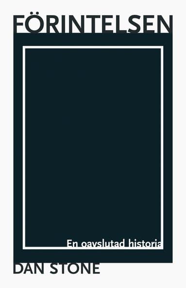 Förintelsen : en oavslutad historia