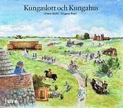 Kungaslott och Kungahus