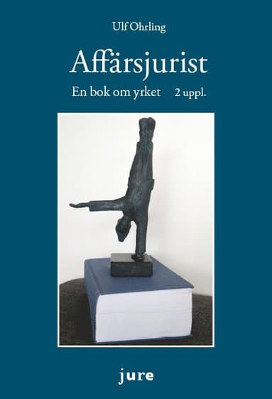 Affärsjurist - En bok om yrket