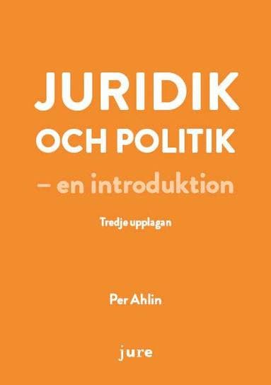 Juridik och politik - en introduktion