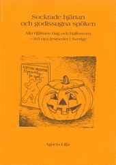 Sockrade hjärtan och godissugna spöken.