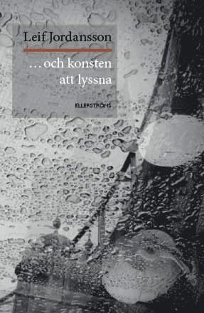 och konsten att lyssna. En bok om musik och ljud