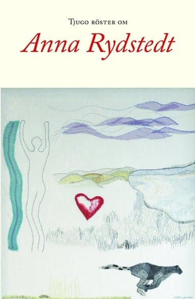 Tjugo röster om Anna Rydstedt