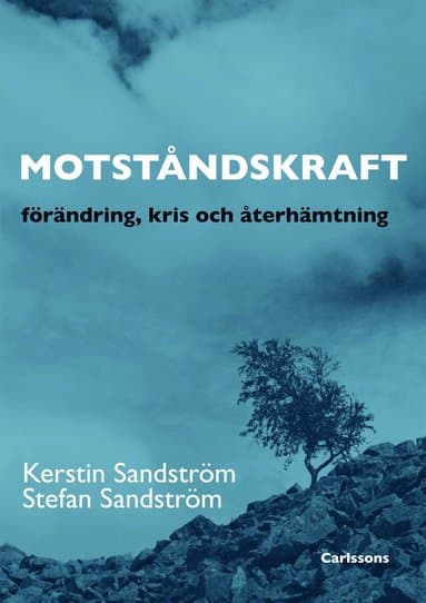 Motståndskraft : förädning, kris och återhämtning