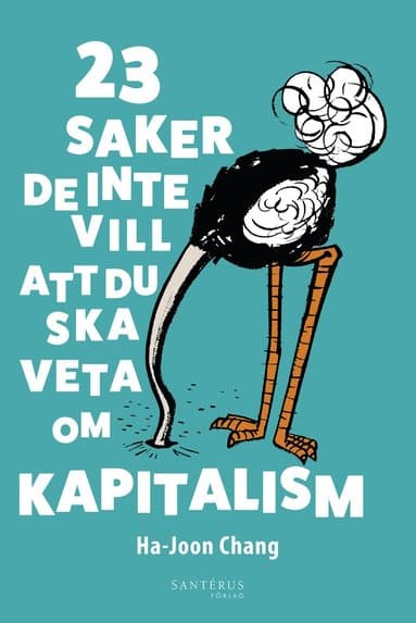 Omslag till boken 23 saker de inte vill att du ska veta om kapitalism av Ha-Joon Chang