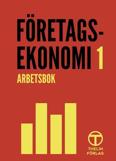 Företagsekonomi 1 - Arbetsbok