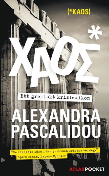 Kaos : ett grekiskt krislexikon
