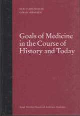 Goals of medicine in the course of history and today : a study in the history and philosophy of medicine