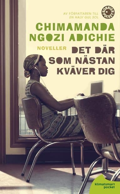 Omslag till boken Det där som nästan kväver dig av Chimamanda Ngozi Adichie