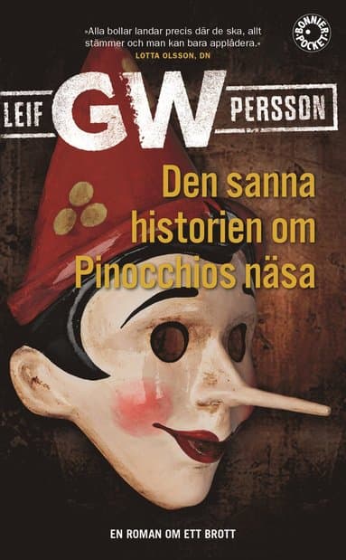 Den sanna historien om Pinocchios näsa : en roman om ett brott