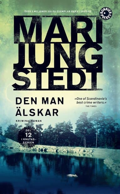 Omslag till boken Den man älskar av Mari Jungstedt
