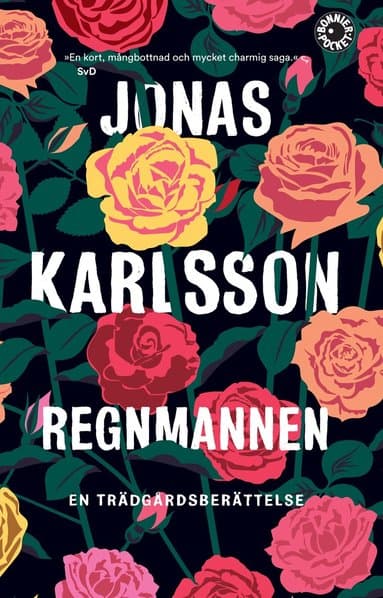 Omslag till boken Regnmannen : en trädgårdsberättelse av Jonas Karlsson