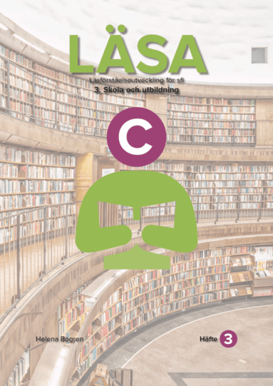 Läsa C : Häfte 3 Skola och utbildning