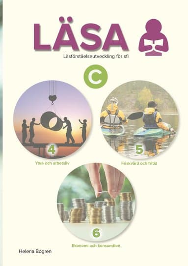 Läsa C 4-6 : läsförståelseutveckling för sfi