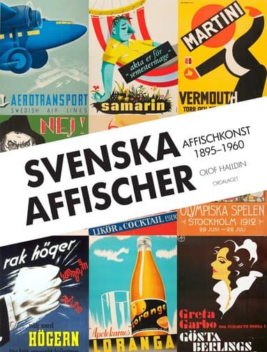 Svenska affischer : affischkonst 1895-1960