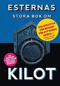Esternas stora bok om kilot