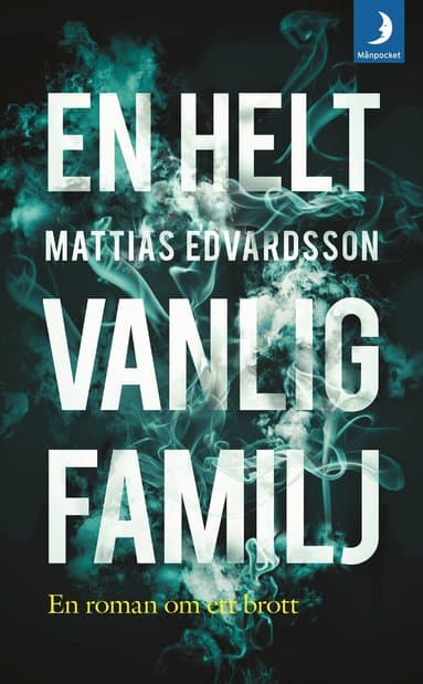 Omslag till boken En helt vanlig familj av Mattias Edvardsson
