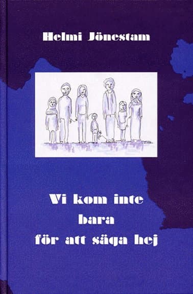 Vi kom inte bara för att säga hej