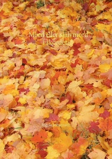 Mord eller självmord i skördetid