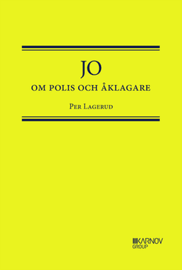 JO om Polis och Åklagare
