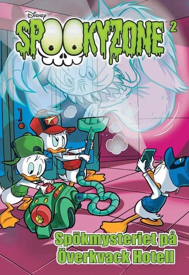 Spookyzone. Spökmysteriet på Överkvack Hotell