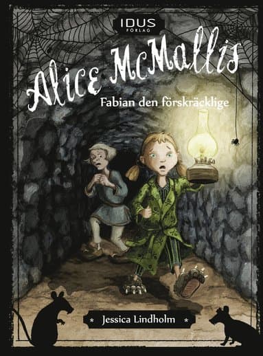 Alice McMallis. Fabian den förskräcklige