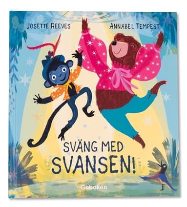 Omslag till boken Sväng med svansen! av Josette Reeves