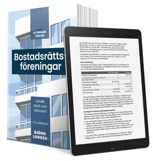 Bostadsrättsföreningar : juridik, skatt och ekonomi