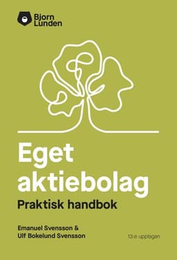 Eget aktiebolag : en praktisk handbok