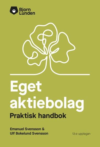 Eget aktiebolag : en praktisk handbok