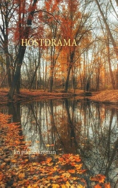 Höstdrama: En pikareskroman