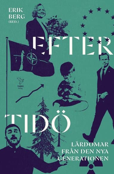 Efter Tidö : lärdomar från den nya generationen