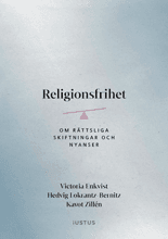 Religionsfrihet : om rättsliga skiftningar och nyanser