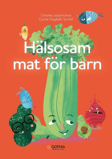 Hälsosam mat för barn