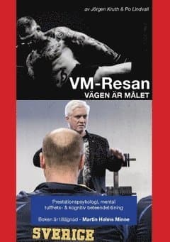 VM-Resan : Vägen är målet