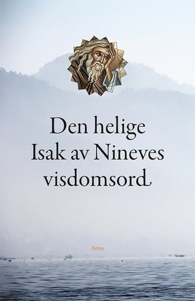 Den helige Isak av Nineves visdomsord