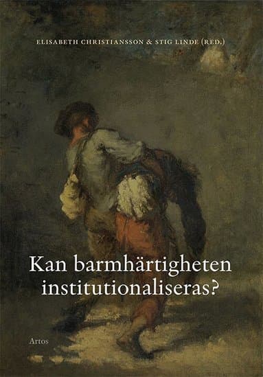 Kan barmhärtigheten institutionaliseras?